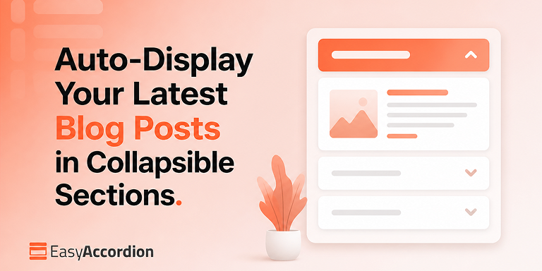 Display Latest Blog Posts in Collapsible Sections using Post Accordion